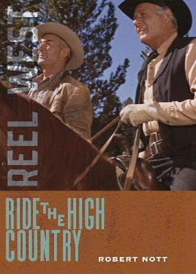 Ride the High Country - Robert Nott - cover