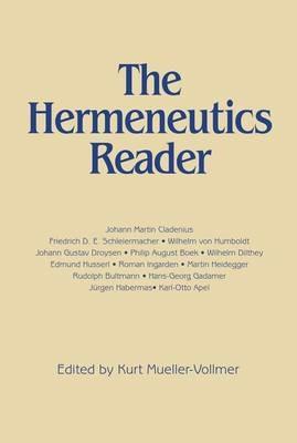 Hermeneutics Reader: Texts of the German Tradition from the Enlightenment to the Present - cover
