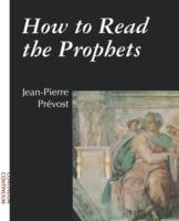 How to Read the Prophets - Jean-Pierre Prevost - cover