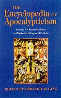 Encyclopedia of Apocalypticism: Volume 2: Apocalypticism in Western History and Culture - cover