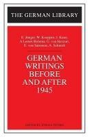 German Writings Before and After 1945: E. Junger, W. Koeppen, I. Keun, A. Lernet-Holenia, G. von Rez - cover