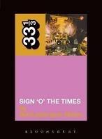 Prince's Sign 'O' the Times - Michaelangelo Matos - cover