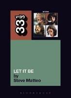 The Beatles' Let It Be - Steve Matteo - cover