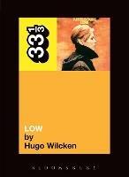 David Bowie's Low - Hugo Wilcken - cover