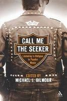 Call Me the Seeker: Listening to Religion in Popular Music - cover