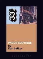 The Beastie Boys' Paul's Boutique - Dan LeRoy - cover