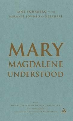 Mary Magdalene Understood - Jane Schaberg - cover