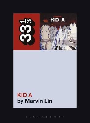 Radiohead's Kid A - Marvin Lin - cover