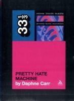 Nine Inch Nails' Pretty Hate Machine - Daphne Carr - cover