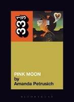Nick Drake's Pink Moon - Amanda Petrusich - cover