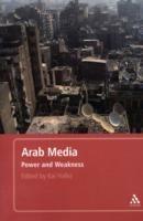 Arab Media: Power and Weakness - cover