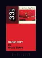 Big Star's Radio City - Bruce Eaton - cover