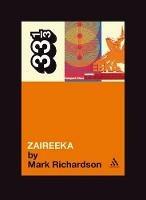 Flaming Lips' Zaireeka - Mark Richardson - cover