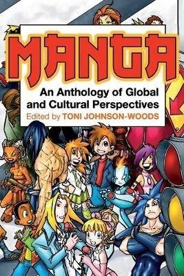 Manga: An Anthology of Global and Cultural Perspectives - cover