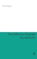 The Difference Principle Beyond Rawls - Chris Wyatt - cover