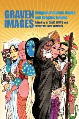 Graven Images: Religion in Comic Books & Graphic Novels - cover