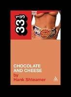 Ween's Chocolate and Cheese - Hank Shteamer - cover