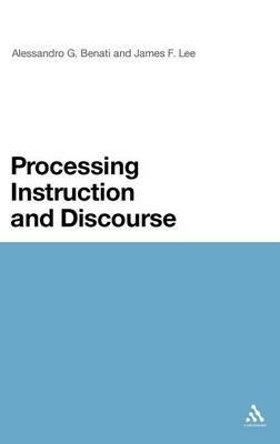 Processing Instruction and Discourse - Alessandro G. Benati,James F. Lee - cover
