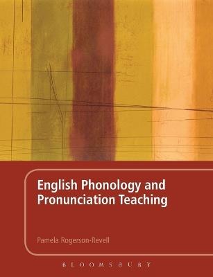 English Phonology and Pronunciation Teaching - Pamela Rogerson-Revell - cover