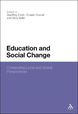 Education and Social Change: Connecting Local and Global Perspectives - cover