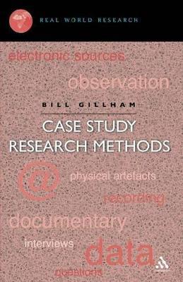 Case Study Research Methods - Bill Gillham - cover