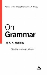 On Grammar: Volume 1 - M.A.K. Halliday - cover