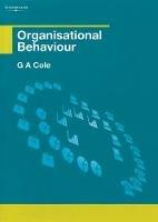 Organisational Behaviour - Gerald Cole - cover