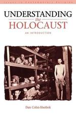 Understanding the Holocaust: An Introduction