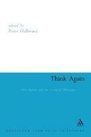 Think Again: Alain Badiou and the Future of Philosophy - cover