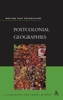 Postcolonial Geographies - Alison Blunt,Cheryl McEwan - cover