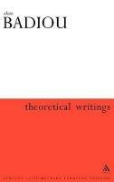 Theoretical Writings - Alain Badiou - cover