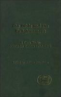 The Bible and the Enlightenment: A Case Study: Alexander Geddes 1737-1802 - William Johnstone - cover