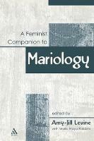 A Feminist Companion to Mariology