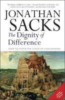 Dignity of Difference: How to Avoid the Clash of Civilizations New Revised Edition - Jonathan Sacks - cover