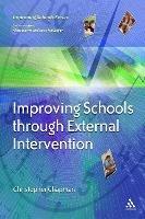 Improving Schools Through External Intervention - Christopher Chapman - cover
