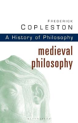 History of Philosophy Volume 2: Medieval Philosophy - Frederick Copleston - cover