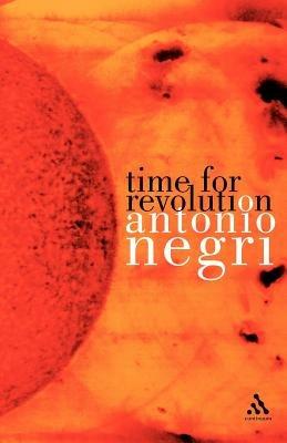 Time for Revolution - Antonio Negri - cover