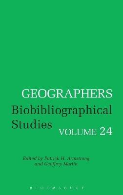 Geographers: Biobibliographical Studies, Volume 24 - cover