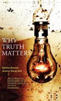 Why Truth Matters - Jeremy Stangroom,Ophelia Benson - cover