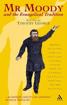 Mr. Moody and the Evangelical Tradition - Timothy George - cover