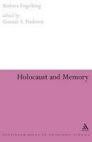Holocaust and Memory - Barbara Engelking,Gunnar Paulsson - cover