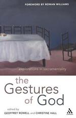 Gestures of God: Explorations in Sacramentality