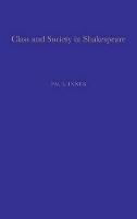 Class and Society in Shakespeare - Paul Innes - cover