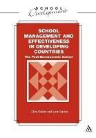 School Management and Effectiveness in Developing Countries: The Post-Bureaucratic School