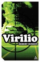 Desert Screen: War at the Speed of Light - Paul Virilio - cover