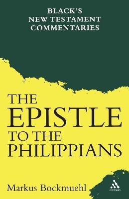 The Epistle to the Philippians - Markus Bockmuehl - cover