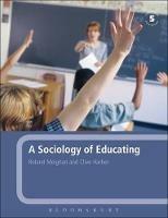 A Sociology of Educating - Roland Meighan,Clive Harber - cover
