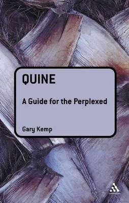 Quine: A Guide for the Perplexed - Gary Kemp - cover