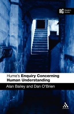 Hume's 'Enquiry Concerning Human Understanding': A Reader's Guide - Alan Bailey,Daniel Jayes O'Brien - cover