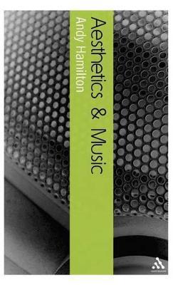 Aesthetics and Music - Andy Hamilton - cover